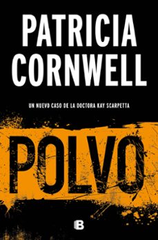 polvo (doctora kay scarpetta 21)-patricia cornwell-9788466681667