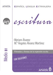 escritura. nivel medio b1-myriam alvarez martinez-9788466783767