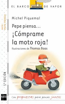 pepe piensa... ¡comprame la moto roja! (ebook)-9788467569858