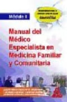 medicos especialistas en medicina familiar y comunitaria. modulo ii-9788467610567