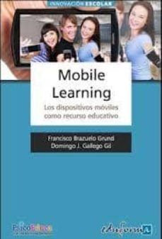 mobile learning los dispositivos moviles como recurso educativo-9788467657067
