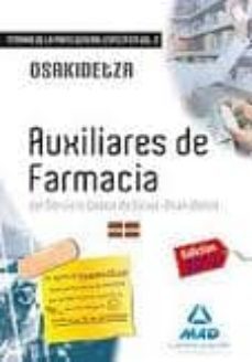 auxiliares de farmacia del servicio vasco de salud-osakidetza. te mario de la parte general especifica. volumen ii-9788467677867