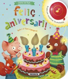 feliç aniversari! (contes de llum)-9788467734867