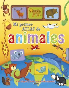 mi primer atlas de animales-brenda apsley-9788467745467