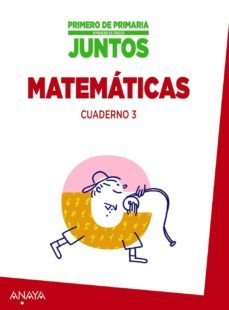 cuaderno de matematicas 3. 1º primer aprender es crecer juntos ciclo-9788467864267