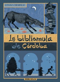 la bibliomula de cordoba-wilfrid lupano-leonard chemineau-9788467965667