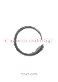 for a minimum circular design (ebook)-xavier vives-9788468536767