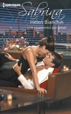 um casamento por amor (ebook)-helen bianchin-9788468759067