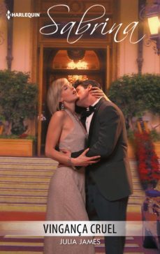 vingança cruel (ebook)-julia james-9788468795867