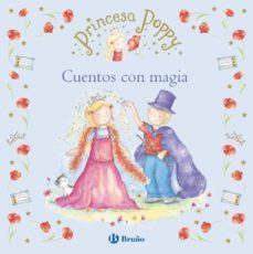 princesa poppy. cuentos con magia-janey louise jones-9788469601167