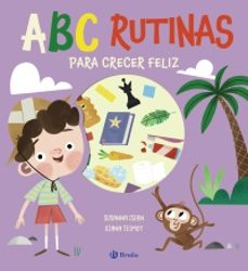 abc rutinas para crecer feliz-susanna isern-9788469645567