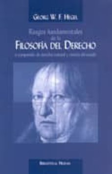 rasgos fundamentales de la filosofia del derecho o compendio de d erecho natural y ciencia del estado-9788470307867