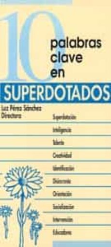 10 palabras claves en superdotado-luz perez-9788471518767