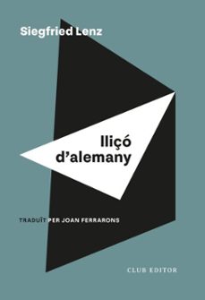 llicó d'alemany-siegfried lenz-9788473294867