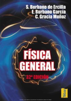 fisica general (32ª ed.) (ebook)-santiago burbano de ercilla-enrique burbano garcia-9788473603867