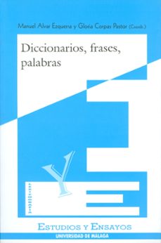 diccionarios, frases, palabras-manuel alvar ezquerra-glorira corpas pastor-9788474967067