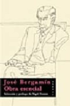 jose bergamin: obra esencial-9788475066967