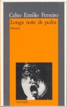 longa noite de pedra-celso emilio ferreiro miguez-9788476004067