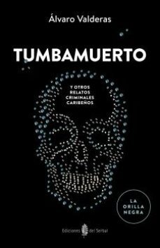 tumbamuerto-alvaro valderas alonso-9788476289167