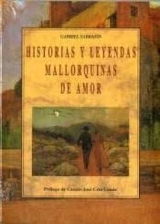 historias y leyendas mallorquinas de amor-9788476518267