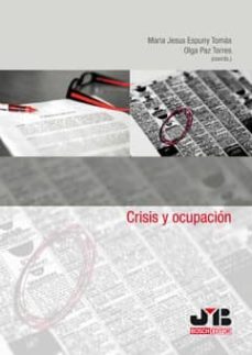 crisis y ocupacion-maria jesus espuny tomas-9788476989067