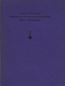 focs d'octubre-francesc parcerisas-9788477270867