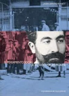 el pensamiento social de ricardo macias picavea-laura serrano blanco-9788477629467