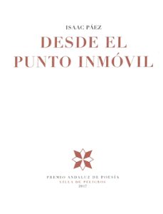desde el punto inmovil-isaac paez-9788478075867