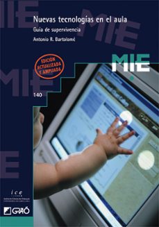 nuevas tecnologias en el aula: guia de supervivencia-antonio r. bartolome-9788478272167