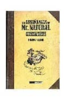 las enseñanzas de mr. natural. iluminaciones-9788478338467