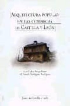 arquitectura popular en las comarcas de castilla y leon-9788478464067