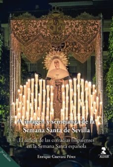 a imagen y semejanza de la semana santa de sevilla-9788478989867