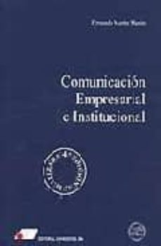 comunicacion empresarial e institucional (4ª ed)-9788479911867