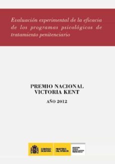 evaluacion experimental de la eficacia de los programas psicologi cos de tratamiento penitenciario-pedro manuel medina garcia-9788481503067