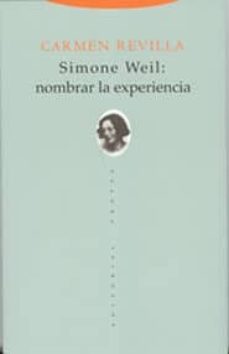 simone weil: nombrar la experiencia-9788481646467