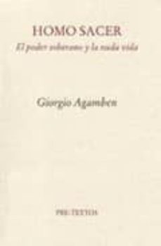 homo sacer: el poder soberano y la nuda vida, i-giorgio agamben-9788481912067