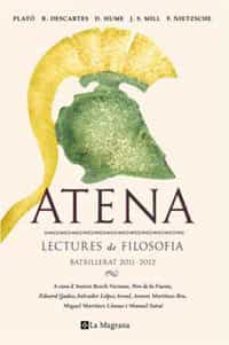 atena. lectures de filosofia batxillerat 2011-2012-9788482648767