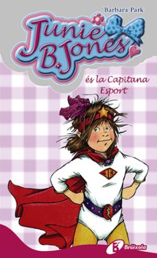 junie b jones es la capitana esport-barbara park-9788483043967