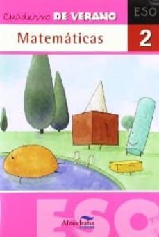 matematicas 2º eso (cuadernos de verano )-9788483085967