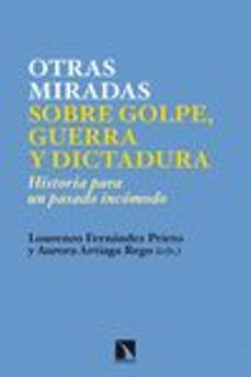 otras miradas sobre golpe, guerra y dictadura-9788483199367