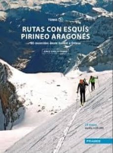 rutas con esquis pirineo aragones. tomo ii-jorge garcia dihinx-9788483214367