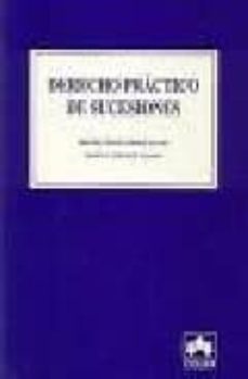 derecho practico de sucesiones-miguel angel gomez lucas-9788483421567