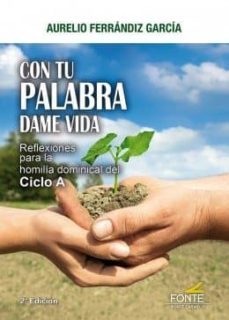 con tu palabra dame vida-aurelio ferrandiz garcia-9788483538067