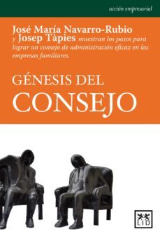 genesis del consejo (ebook)-jose maria navarro rubio-josep tapies-9788483567067
