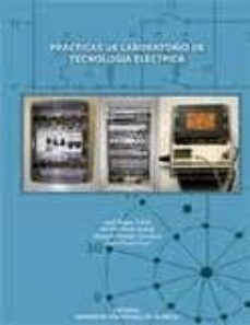 practicas de laboratorio de tecnologia electrica-9788483636367