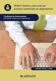 (i.b.d.)diseño y ejecucion de acciones comerciales en alojamiento s. hota0308 - recepcion en alojamientos-9788483648667