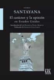 el caracter y la opinion en estados unidos-george santayana-9788483676967