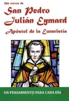 366 textos de san pedro julián eymard-susana aylwin-9788484075967