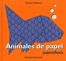 animales de papel (papiroflexia)-vicente palacios-9788484124467