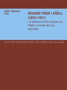eduard toda i guell (1855-1941)-gener gonzalvo-9788484157267